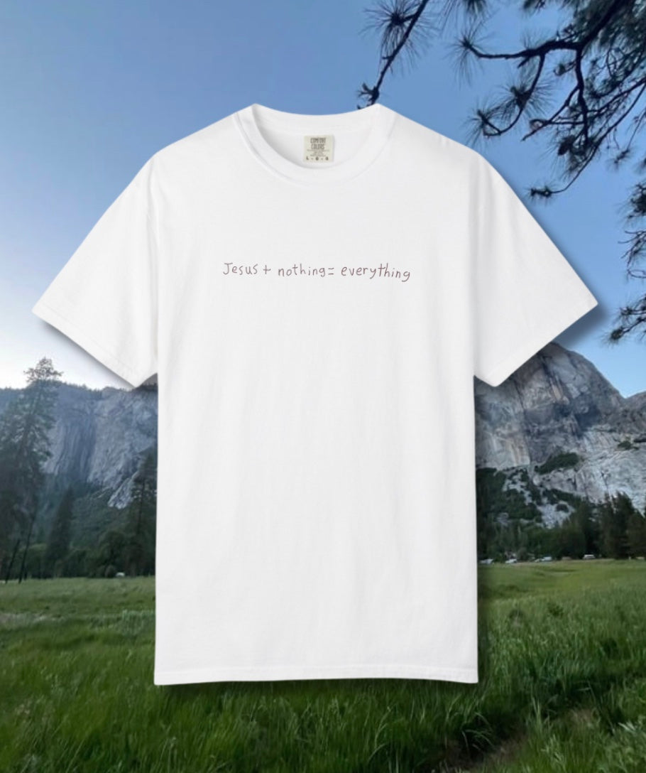 Jesus+Nothing=Everything Short Sleeve Unisex Tee