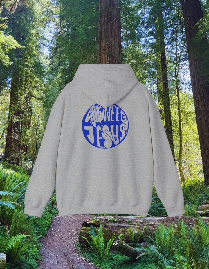 We Need Jesus Global Hoodie