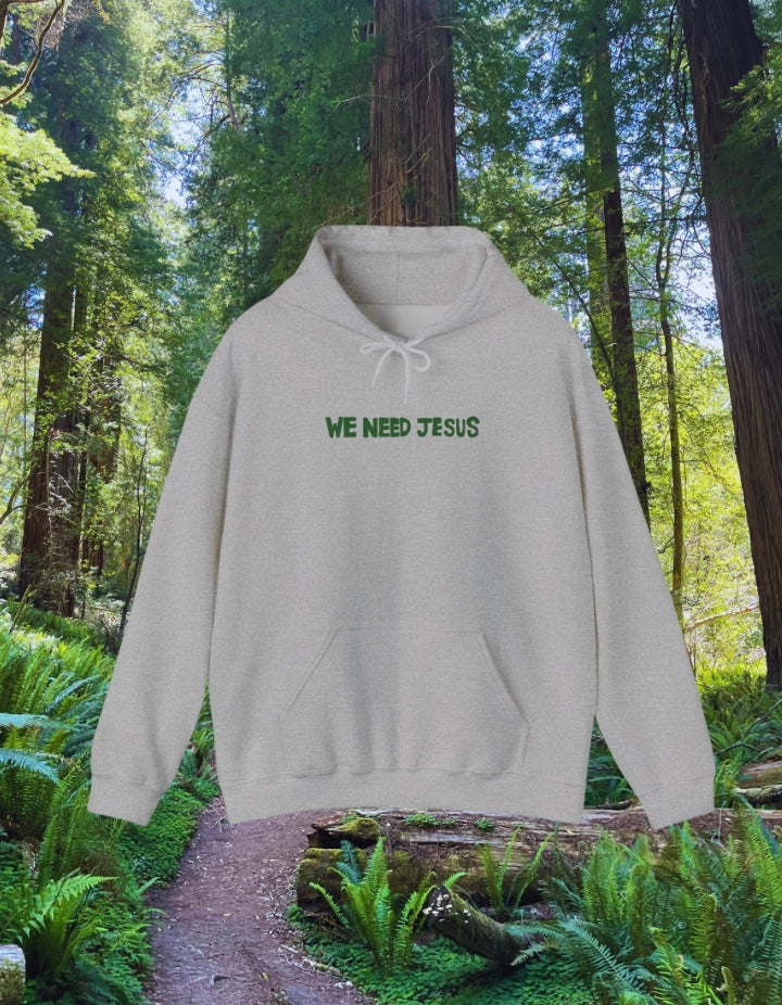We Need Jesus Global Hoodie