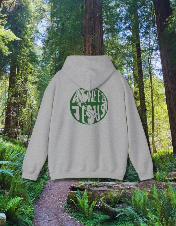 We Need Jesus Global Hoodie